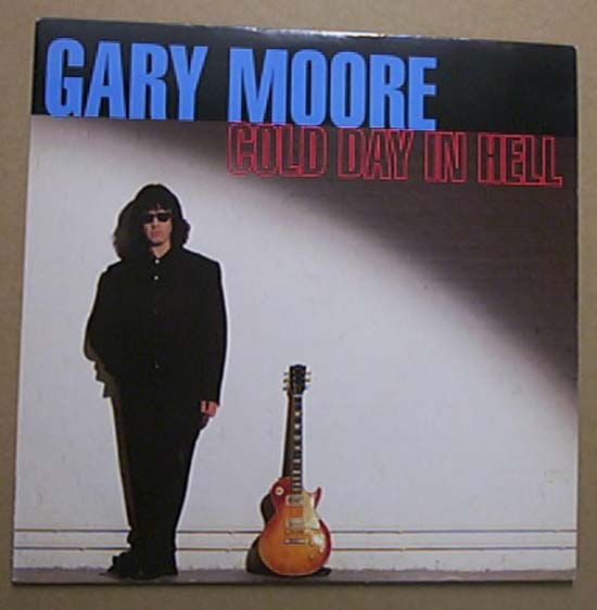GARY MOORE - Cold Day In Hell Single