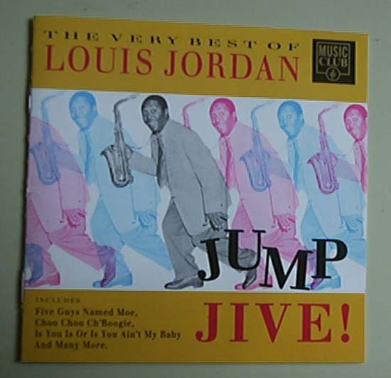 LOUIS JORDAN - Jump Jove - The Very Best Of