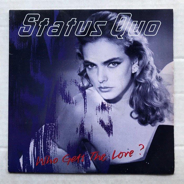 STATUS QUO - Who Gets The Love