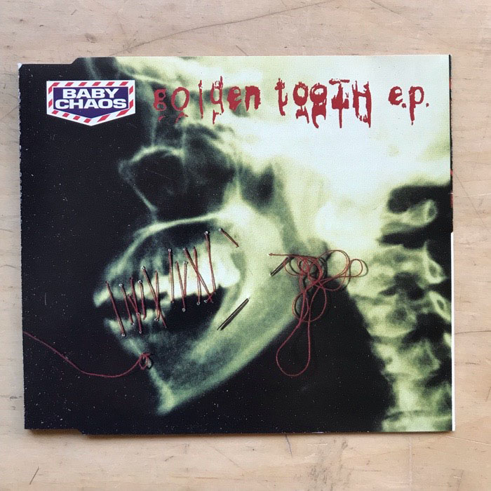 BABY CHAOS - GOLDEN TOOTH EP