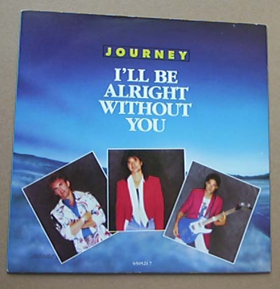 JOURNEY - I'll Be Alright Without You Album