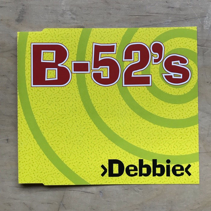 B-52'S - DEBBIE
