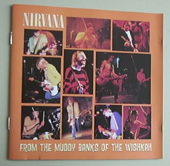 From The Muddy Banks Of The Wishkah - NIRVANA