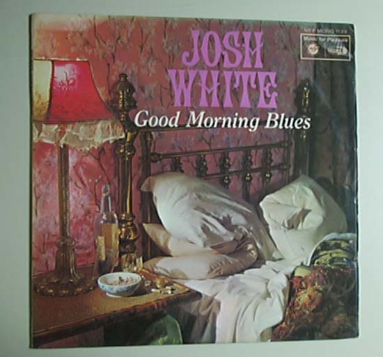 White, josh - Good Morning Blues - Uk