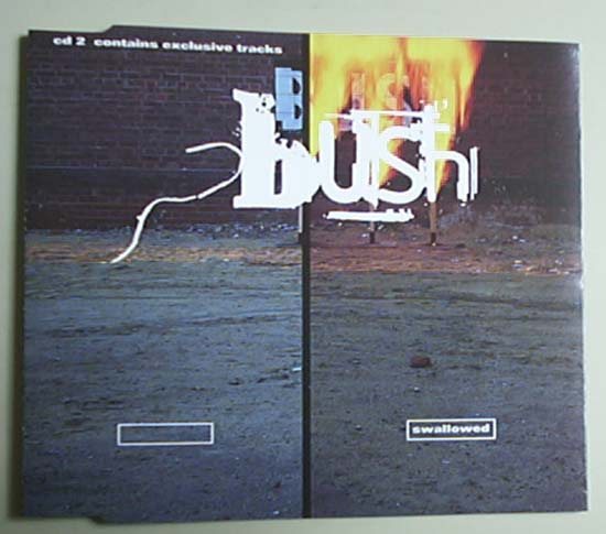 Bush - Swallowed (cd2 - Uk)