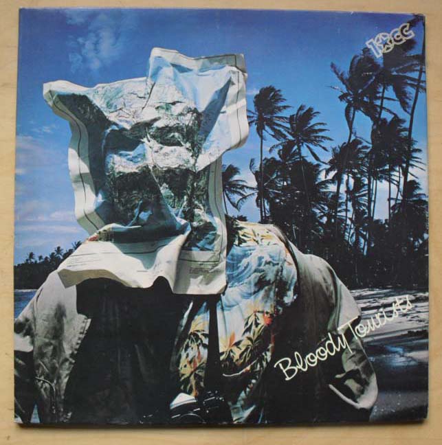 10CC - BLOODY TOURISTS