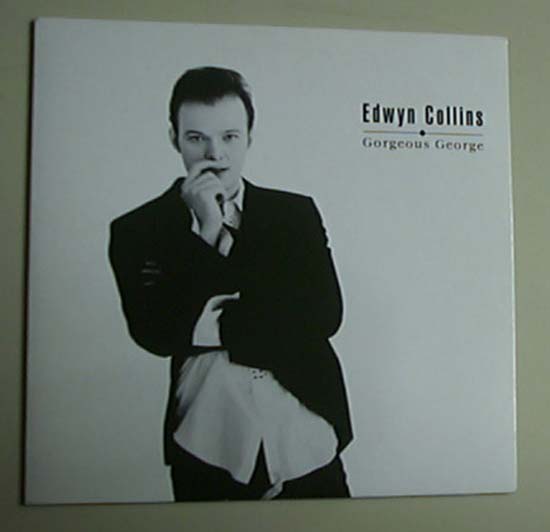 Collins, edwyn - Gorgeous George - Dutch