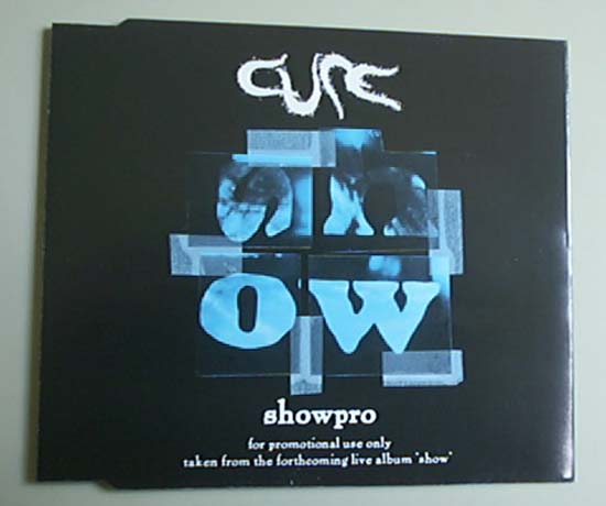 Cure Showpro CD:SINGLE