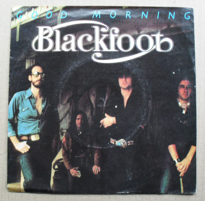 BLACKFOOT - GOOD MORNING