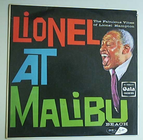 LIONEL HAMPTON - Lionel At Malibu Beach
