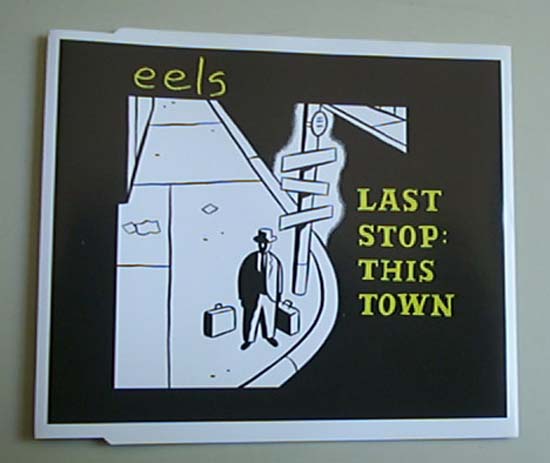 EELS - Last Stop:this Town Album