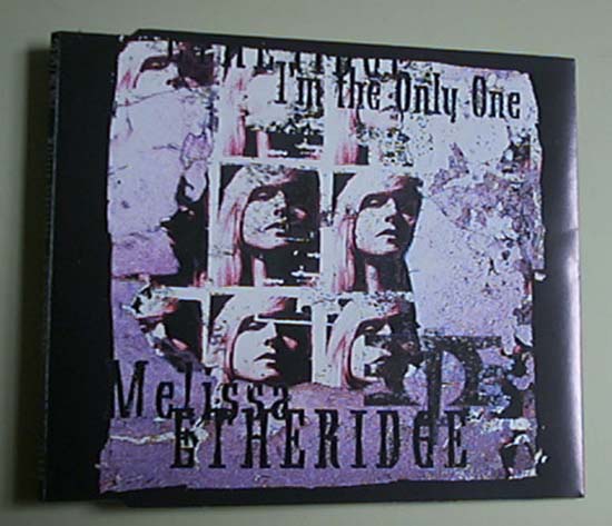 MELISSA ETHERIDGE - I'm The Only One Album