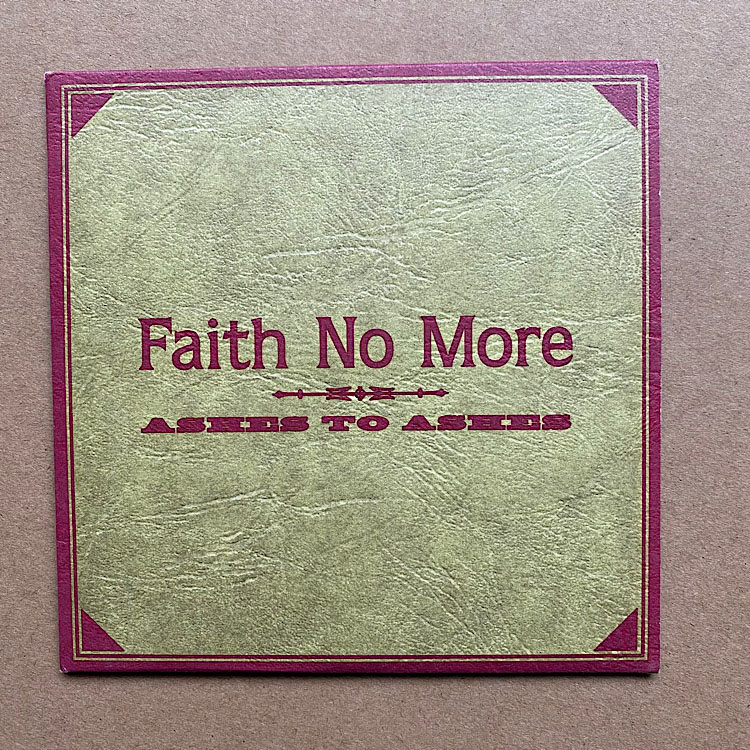 FAITH NO MORE - Ashes To Ashes(cd2)