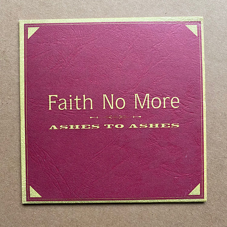 FAITH NO MORE - Ashes To Ashes(cd1)