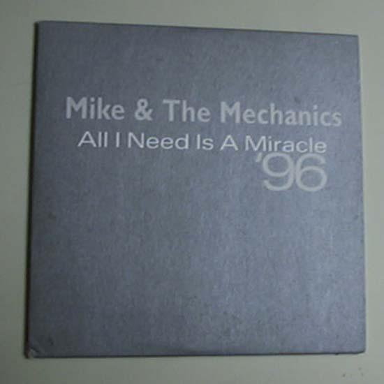 MIKE & THE MECHANICS - All I Need Is A Miracle '96 Album