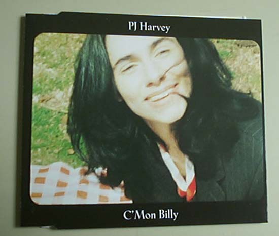 P J HARVEY - C'MON BILLY
