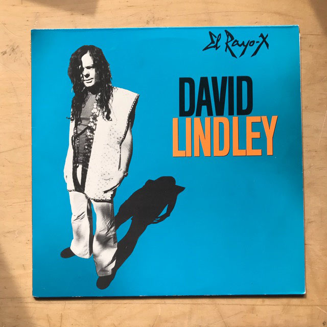 DAVID LINDLEY - El Rayo-x EP