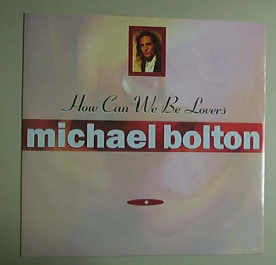 Bolton, michael - How Can We Be Lovers - Uk Album