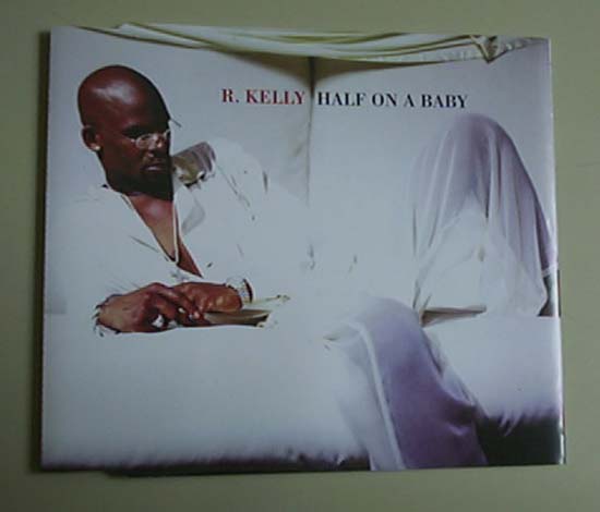 R KELLY - HALF ON A BABY