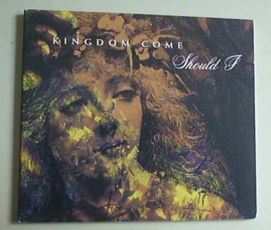 Kingdom Come - Should I - Usa