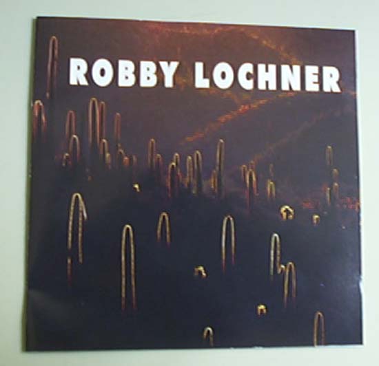 ROBBY LOCHNER - Robby Lochner