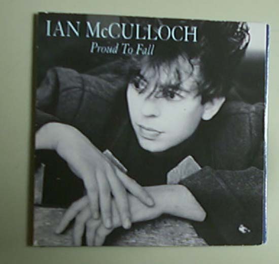 IAN MCCULLOCH - Proud To Fall