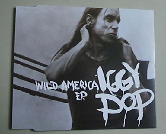 Pop, iggy - Wild America Ep - Uk