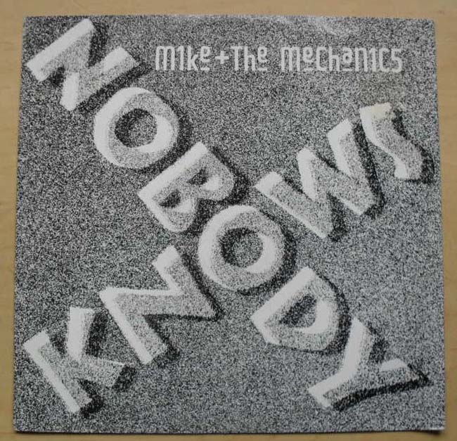 Nobody Knows - Uk - Mike & The Mechanics