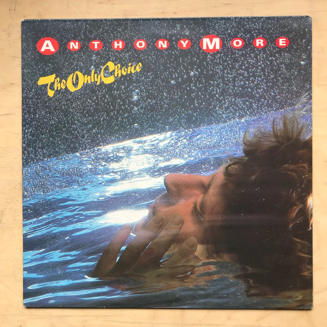 ANTHONY MOORE - ONLY CHOICE