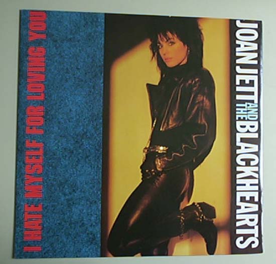 Jett, joan + Blackhearts - I Hate Myself For Loving You - Uk