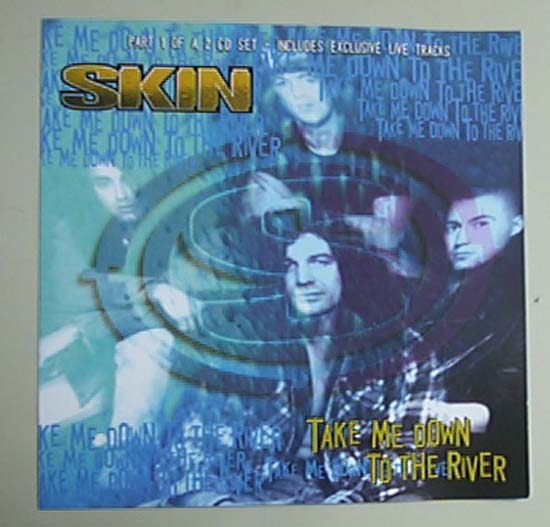 Skin - Take Me Down To The River (cd1 - Uk)
