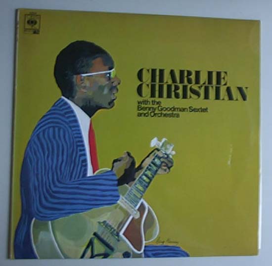 Christian, charlie - With The Benny Goodman Sextet - Uk