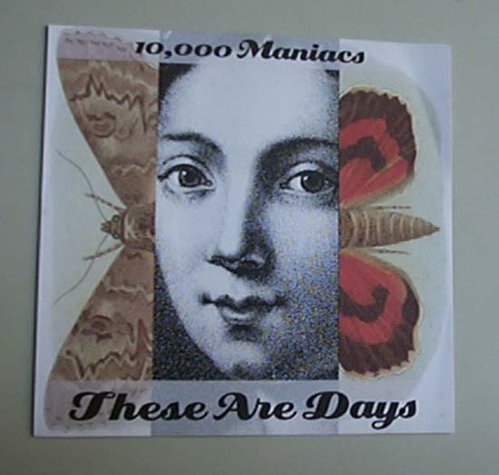 10,000 MANIACS - THESE ARE DAYS
