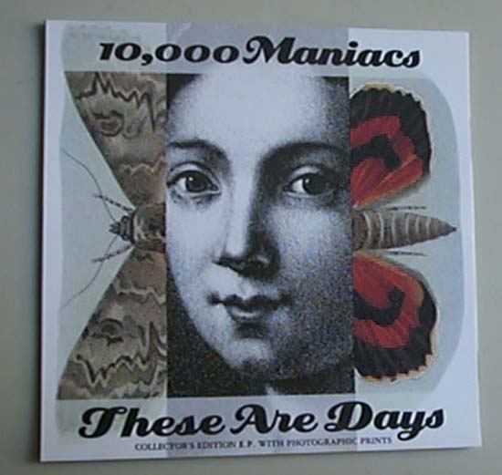 10,000 MANIACS - THESE ARE DAYS
