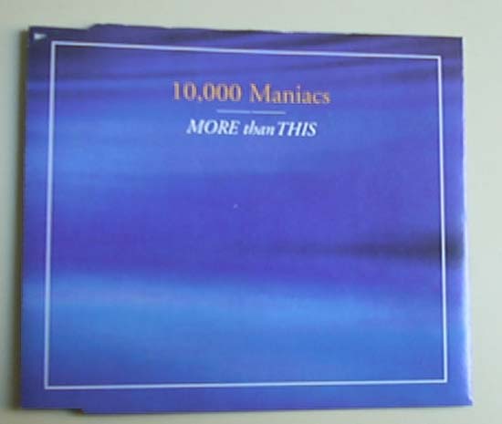 10,000 MANIACS - MORE THAN THIS