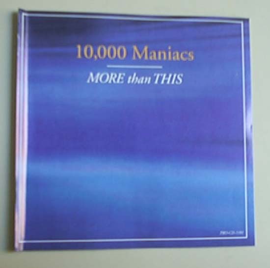 10,000 MANIACS - MORE THAN THIS