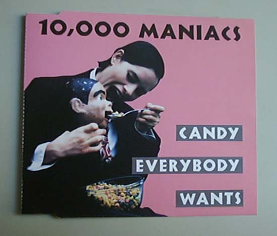 10,000 MANIACS - CANDY EVERYBODY WANTS
