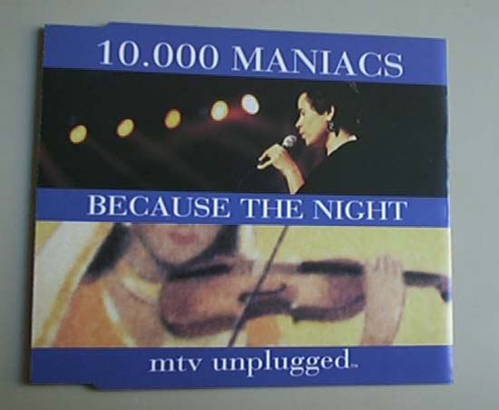 10,000 MANIACS - BECAUSE THE NIGHT