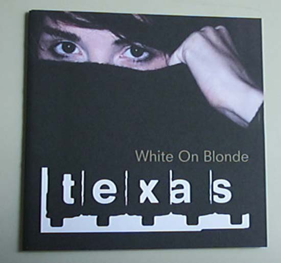 Texas - White On Blonde - Eu