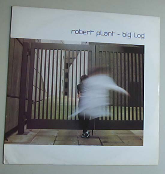 ROBERT PLANT - Big Log Single