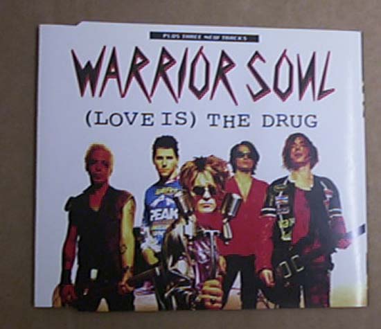 Warrior Soul - Love Is The Drug - Uk