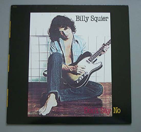 Squier, billy - Don't Say No - Usa