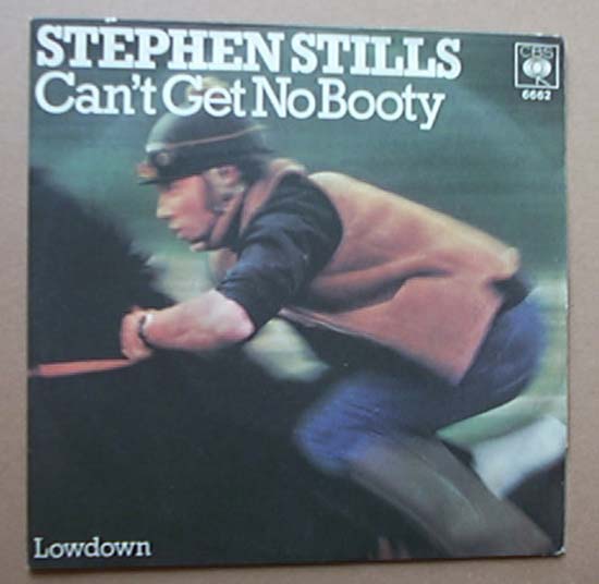 STEPHEN STILLS - Can't Get No Booty Album