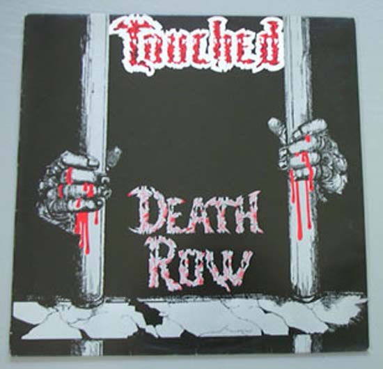 TOUCHED - Death Row