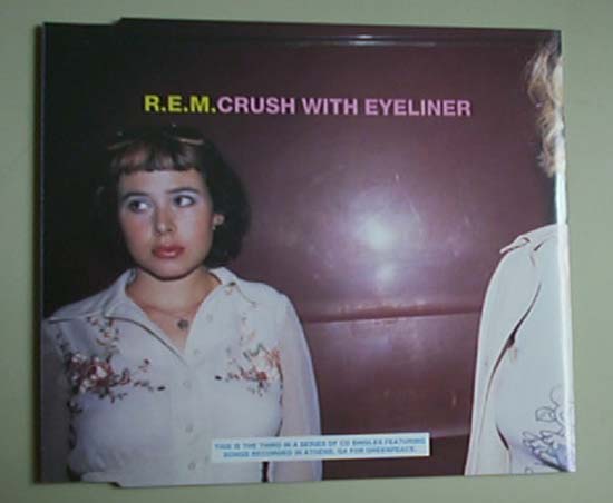 R.E.M. - CRUSH WITH EYELINER