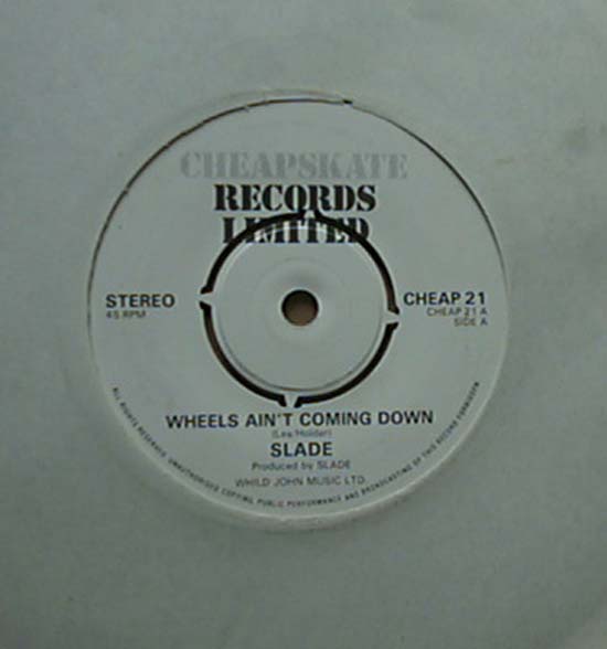 SLADE - Wheels Ain't Coming Down Album