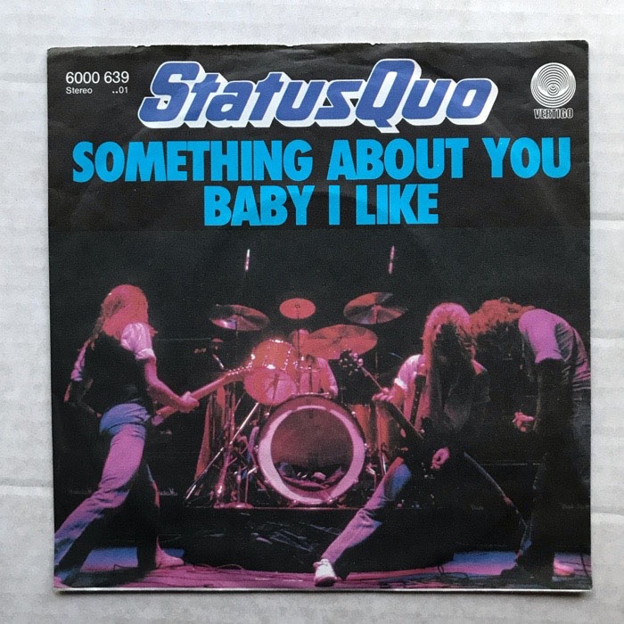 Status Quo - Something Bout You Baby I Like - German
