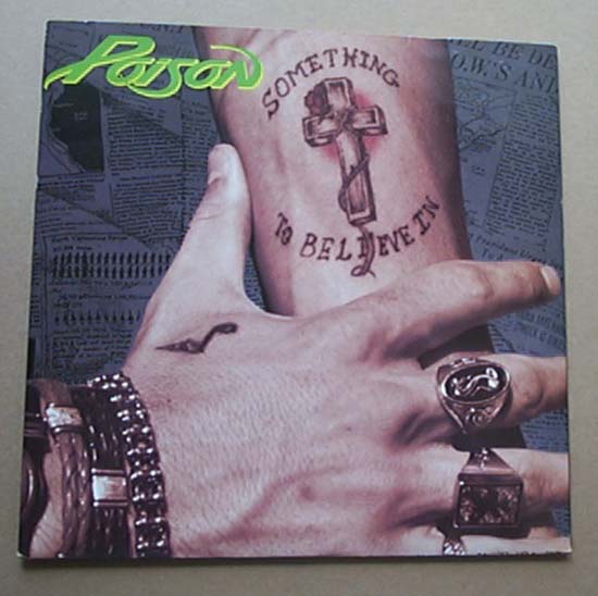POISON - Something To Believe In