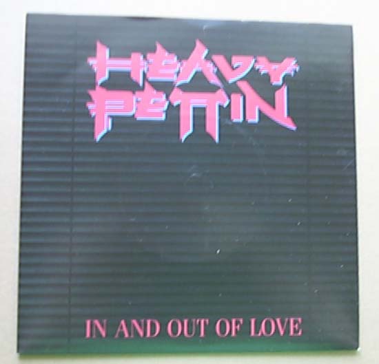 HEAVY PETTIN - In And Out Of Love