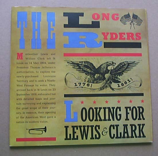 Long Ryders Looking+For+Lewis+And+Clark 7''